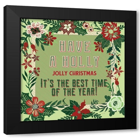 Nostalgic Holly Jolly Christmas Black Modern Wood Framed Art Print by Jacobs, Cindy