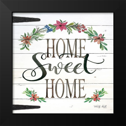 Home Sweet Home Black Modern Wood Framed Art Print by Jacobs, Cindy