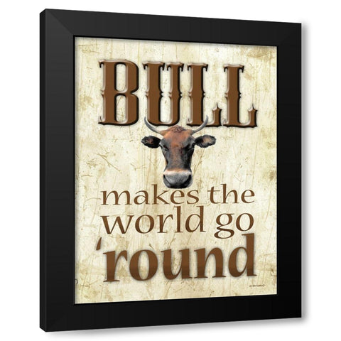 Bull Makes the World Go Round Black Modern Wood Framed Art Print by Wargo, Ed