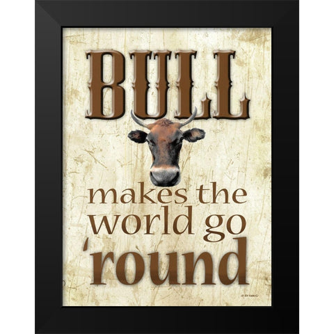 Bull Makes the World Go Round Black Modern Wood Framed Art Print by Wargo, Ed