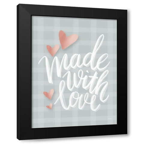 Made with Love Black Modern Wood Framed Art Print by House Fenway