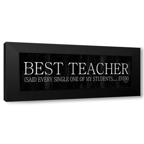 Best Teacher Black Modern Wood Framed Art Print with Double Matting by Jaxn Blvd.