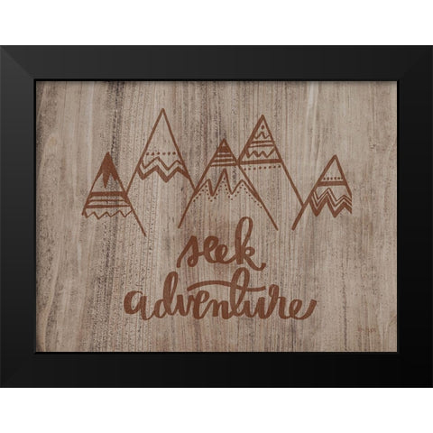 Seek Adventure Black Modern Wood Framed Art Print by Jaxn Blvd.