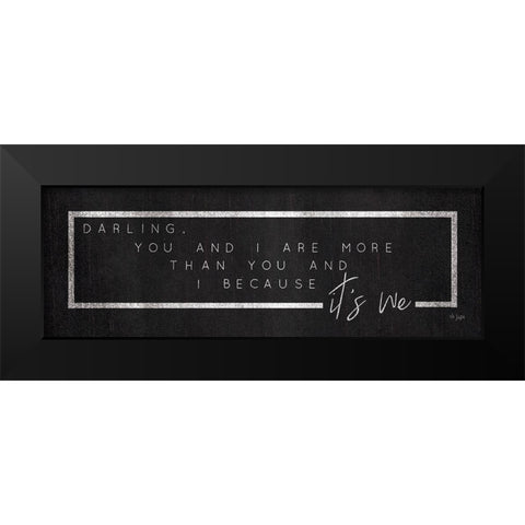 You and I Black Modern Wood Framed Art Print by Jaxn Blvd.