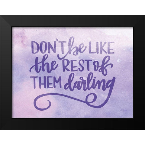 The Rest of Them Black Modern Wood Framed Art Print by Jaxn Blvd.