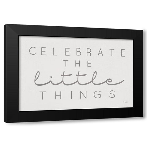 Celebrate the Little Things Black Modern Wood Framed Art Print with Double Matting by Jaxn Blvd.