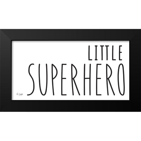 Little Superhero Black Modern Wood Framed Art Print by Jaxn Blvd.