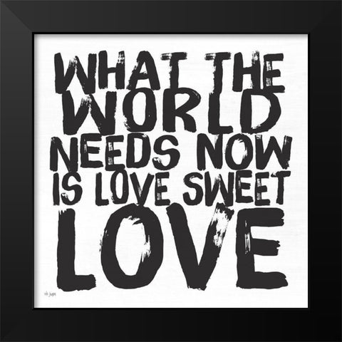 Love Sweet Love Black Modern Wood Framed Art Print by Jaxn Blvd.