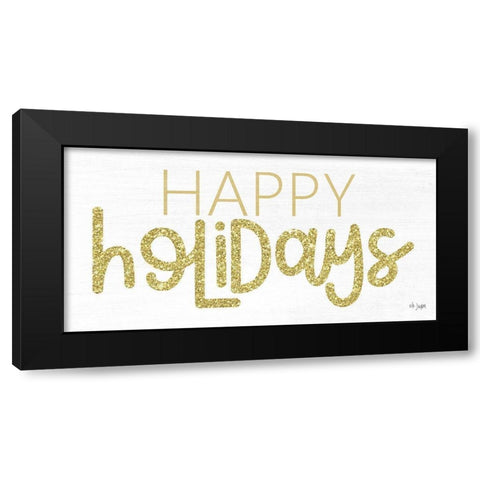 Happy Holidays Black Modern Wood Framed Art Print by Jaxn Blvd.