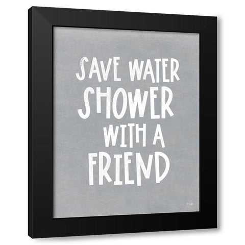 Save Water, Shower With a Friend Black Modern Wood Framed Art Print by Jaxn Blvd.