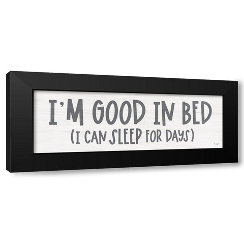 Im Good in Bed Black Modern Wood Framed Art Print by Jaxn Blvd.