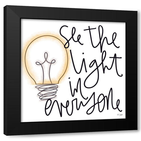 See the Light in Everyone Black Modern Wood Framed Art Print by Jaxn Blvd.