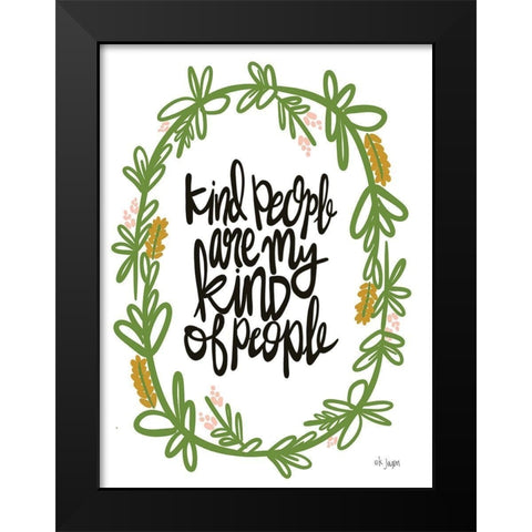 Kind People Black Modern Wood Framed Art Print by Jaxn Blvd.