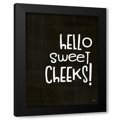 Hello Sweet Cheeks! Black Modern Wood Framed Art Print with Double Matting by Jaxn Blvd.