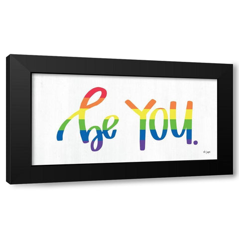 Be YOU Black Modern Wood Framed Art Print with Double Matting by Jaxn Blvd.