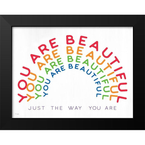 You Are Beautiful Black Modern Wood Framed Art Print by Jaxn Blvd.
