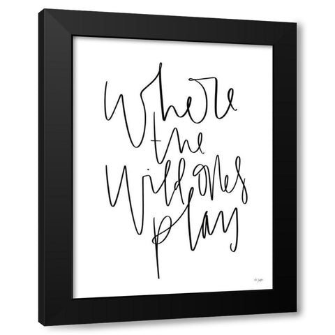 Where the Wild Ones Play Black Modern Wood Framed Art Print with Double Matting by Jaxn Blvd.