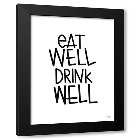 Eat Well-Drink Well Black Modern Wood Framed Art Print with Double Matting by Jaxn Blvd.