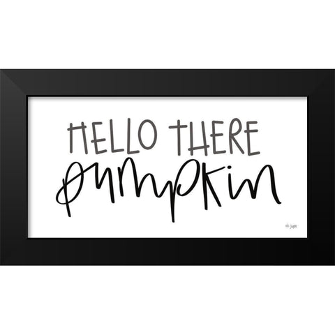 Hello There Pumpkin Black Modern Wood Framed Art Print by Jaxn Blvd.