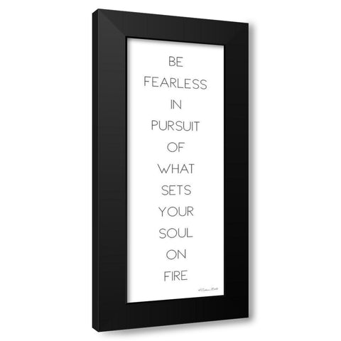 Be Fearless Black Modern Wood Framed Art Print with Double Matting by Ball, Susan