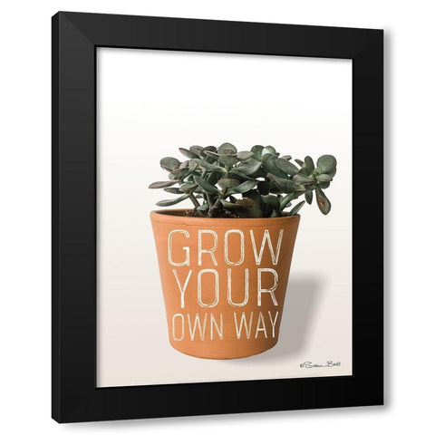Succulent Grow Your Own Way Black Modern Wood Framed Art Print with Double Matting by Ball, Susan