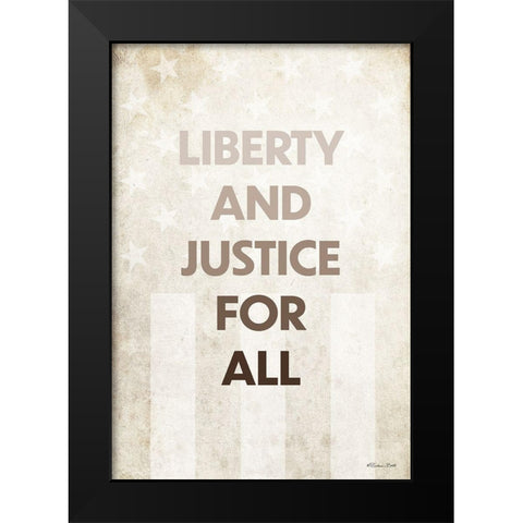 Liberty and Justice For All Black Modern Wood Framed Art Print by Ball, Susan