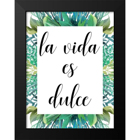 Spanish Life is Sweet Black Modern Wood Framed Art Print by Stellar Design Studio