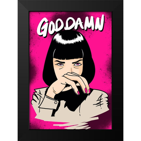 Goddamn! Black Modern Wood Framed Art Print by Harstedt, Tomas