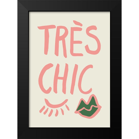 Tres Chic Black Modern Wood Framed Art Print by Pictufy Studio