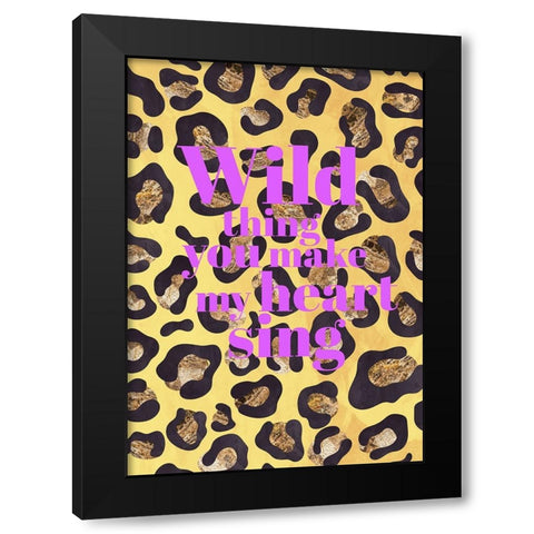 Wild thing typography animal print Black Modern Wood Framed Art Print with Double Matting by Manovski, Sarah