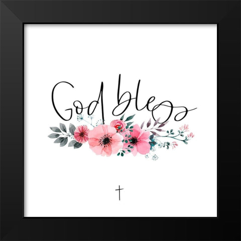 GOD BLESS Black Modern Wood Framed Art Print by Atelier B Art Studio