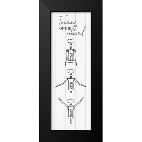 TRAINING OF THE WEEKEND Black Modern Wood Framed Art Print by Atelier B Art Studio