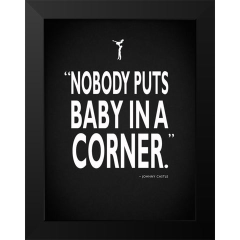 Dirty Dancing Baby InA Corner Black Modern Wood Framed Art Print by Rogan, Mark