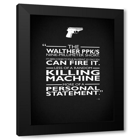 James Bond Personal Statement Black Modern Wood Framed Art Print with Double Matting by Rogan, Mark