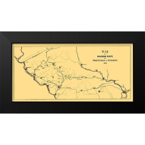 Phoenixville to Pinegrove Railroad Route - 1852 Black Modern Wood Framed Art Print by Unknown