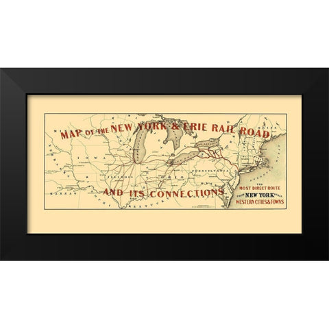 New York and Erie Railroad and Connections 1855 Black Modern Wood Framed Art Print by Colton