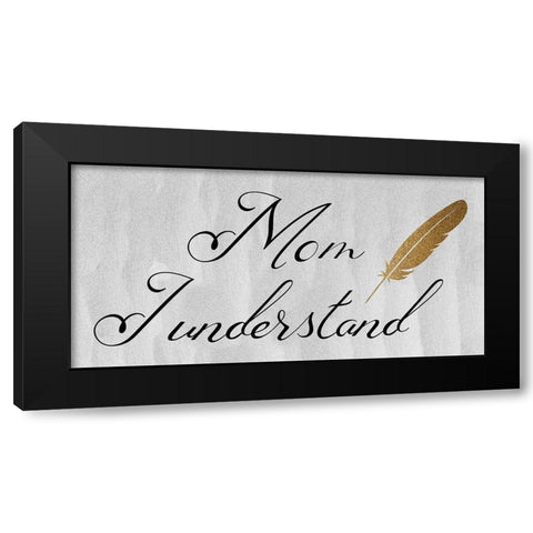 Mon I Understand Black Modern Wood Framed Art Print with Double Matting by Phillip, Jamie