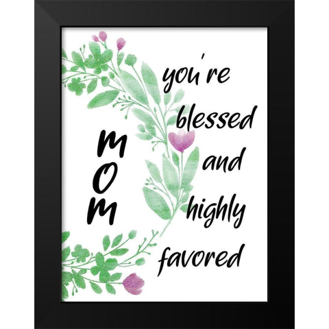 Favord Mom Black Modern Wood Framed Art Print by Phillip, Jamie