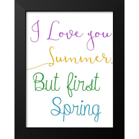 But First Spring Black Modern Wood Framed Art Print by Phillip, Jamie