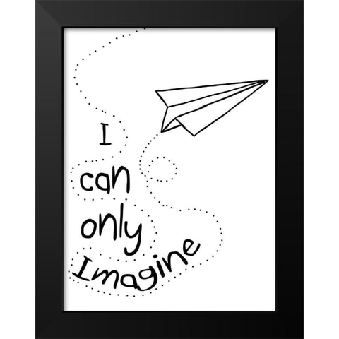 Imagine Black Modern Wood Framed Art Print by Phillip, Jamie