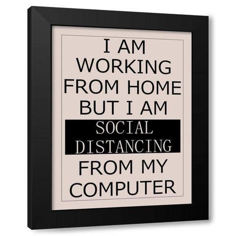 Social Distancing Black Modern Wood Framed Art Print by Phillip, Jamie