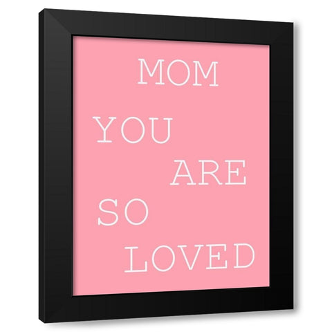 MY Mom 2 Black Modern Wood Framed Art Print with Double Matting by Phillip, Jamie