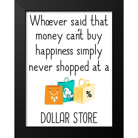 Dollar Store Black Modern Wood Framed Art Print by Phillip, Jamie