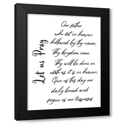 The Lords Prayer Black Modern Wood Framed Art Print by Phillip, Jamie