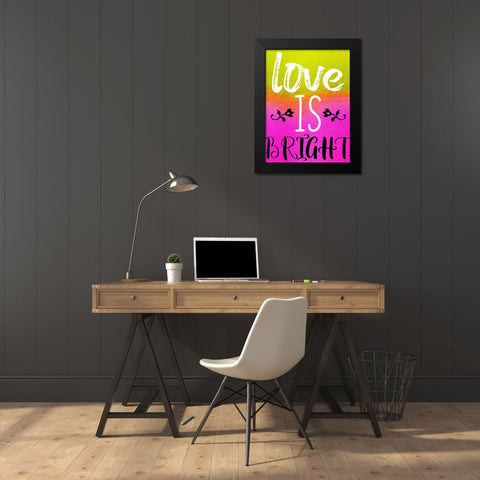 Bright Love Black Modern Wood Framed Art Print by Phillip, Jamie