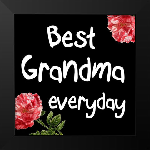 Best Grandma Black Modern Wood Framed Art Print by Phillip, Jamie