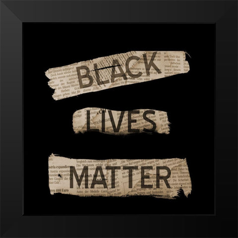 Black Lives Matter Black Modern Wood Framed Art Print by Phillip, Jamie