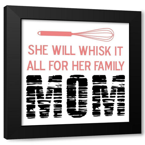 Mom Black Modern Wood Framed Art Print by Phillip, Jamie