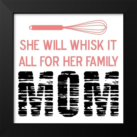 Mom Black Modern Wood Framed Art Print by Phillip, Jamie