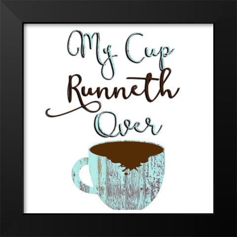 My CUP Black Modern Wood Framed Art Print by Phillip, Jamie